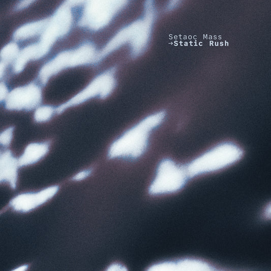 Setaoc Mass - Static Rush - 12" VINYL